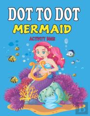 Dot To Dot Mermaid Activity Book