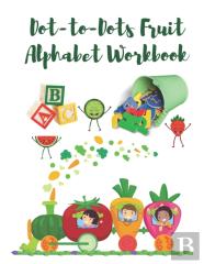 Dot-To-Dots Alphabet Workbook