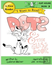 Dots And The Glass Door: Our House Book