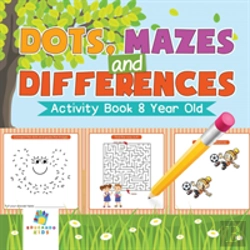 Bertrand.pt - Dots, Mazes And Differences | Activity Book 8 Year Old