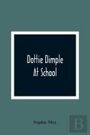 Dottie Dimple At School
