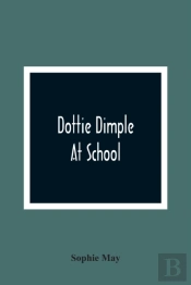Dottie Dimple At School