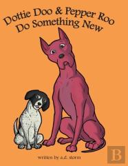 Dottie Doo & Pepper Roo Do Something New
