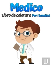 Dottore Libro Da Colorare Per I Bambini: