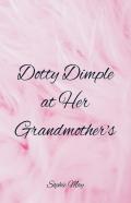 Dotty Dimple At Her Grandmother'S