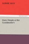 Dotty Dimple At Her Grandmother'S