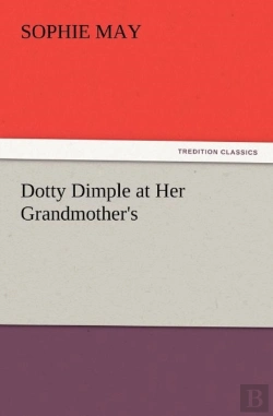 Bertrand.pt - Dotty Dimple At Her Grandmother'S