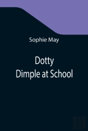 Dotty Dimple At School