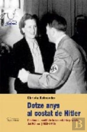 Dotze Anys Al Costat De Hitler