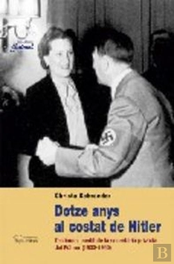 Bertrand.pt - Dotze Anys Al Costat De Hitler