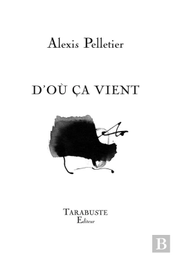 Bertrand.pt - D'Ou Ca Vient - Alexis Pelletier
