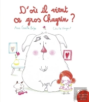 D'Où Il Vient Ce Gros Chagrin ?