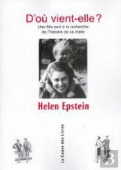 D'Ou Vient Elle ? Une Fille A La Recherche De L'Histoire De Sa Mere