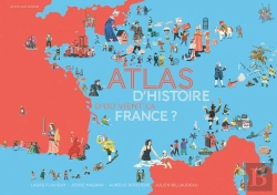 Bertrand.pt - D'Où Vient La France ? Atlas D'Histoire