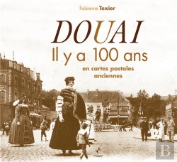 Bertrand.pt - Douai Il Y A 100 Ans