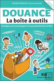 Douance - La Boite A Outils - Strategies Pour Accompagner Le Haut Potentiel Chez L'Enfant