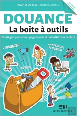 Bertrand.pt - Douance - La Boite A Outils - Strategies Pour Accompagner Le Haut Potentiel Chez L'Enfant