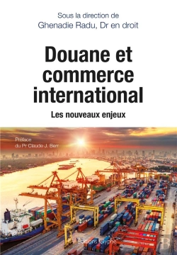 Bertrand.pt - Douane Et Commerce International : Les Nouveaux Enjeux