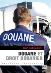 Douane Et Droit Douanier
