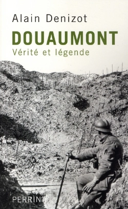 Bertrand.pt - Douaumont ; Vérité Et Légende