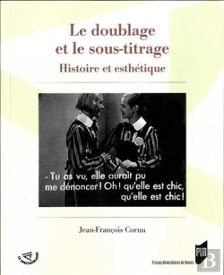 Bertrand.pt - Doublage Et Sous-Titrage ; Histoire Et Esthétique
