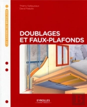 Doublages Et Faux-Plafonds