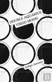 Double Aquarius Virgo Moon