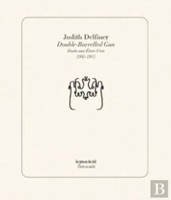 Bertrand.pt - Double-Barrelled Gun - Dada Aux Etats-Unis (1945-1957)