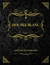 Double Blanc