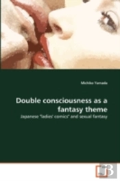 Double Consciousness As A Fantasy Theme