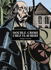 Double Crime Chez Flaubert