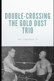 Double-Crossing The Gold Dust Trio
