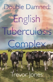 Double Damned: English Tuberculosis Complex