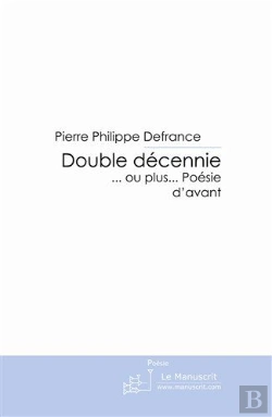 Bertrand.pt - Double Décennie... Ou Plus... Poésies D'Avant
