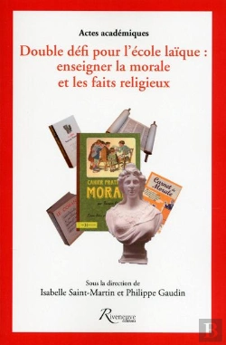 Bertrand.pt - Double Defi Pour L'Ecole Laique : Enseigner La Morale Et Les Faits Religieux
