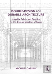Double-Design For Durable Architecture