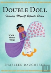 Double Doll: Turning Myself Upside Down