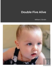 Double Five Alive