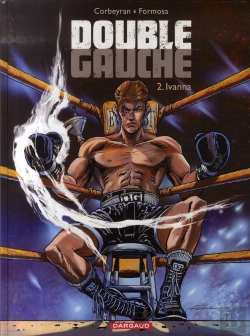 Bertrand.pt - Double Gauche Tome 2 ; Ivanna