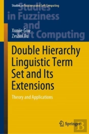 Double Hierarchy Linguistic Term Set And Its Extensions