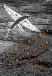 Double Hyenas And Lazarus Birds