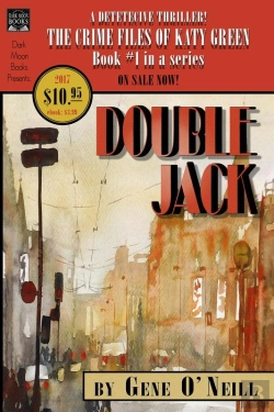 Bertrand.pt - Double Jack: Book 1 In The Series, The Crime Files Of Katy Green