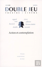 Double Jeu : Double Jeu ; Action Et Contemplation