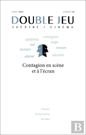 Double Jeu, No 20/2023. Contagion En Scene Et A L'Ecran