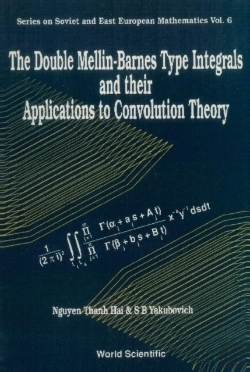 Bertrand.pt - Double Mellin-Barnes Type Integrals And Their Application To Convolution Theory, The