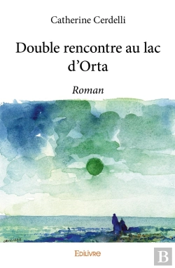 Bertrand.pt - Double Rencontre Au Lac D'Orta : Roman