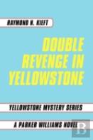 Double Revenge In Yellowstone