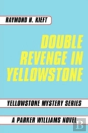 Double Revenge In Yellowstone