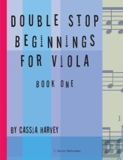 Double Stop Beginnings For Viola, Book One