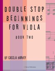 Double Stop Beginnings For Viola, Book Two